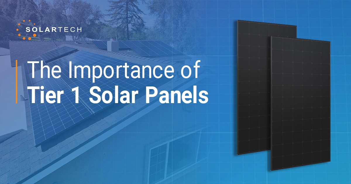 The Importance of Tier 1 Solar Panels